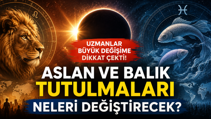 Gökyüzünde Dönüm Noktası: Aslan ve Balık Tutulmalarıyla Neler Değişecek?